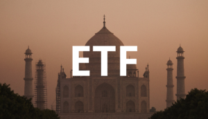 Investir dans des ETF en Inde : pourquoi et comment faire ?
